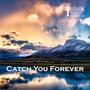 Forward - Catch You Forever (WindWill Edition)