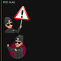 Red Flag (Explicit)