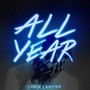 All Year - Single (Explicit)