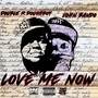 Love Me Now (feat. John Bando) [Explicit]