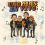 UNO MÁS EN VIVO