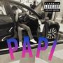 PAPI (feat. Papi Chulo) [Explicit]