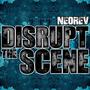 Disrupt The Scene