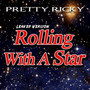 Rolling With a Star (Leaked Version)
