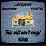 This **** Aint Easy (feat. Sunnysmoov & PRKClare) [Explicit]