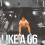 Like A G6 (Explicit)