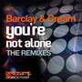 You're Not Alone (The Dubstep and Acapella Mixes)