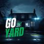Go Yard (Explicit)