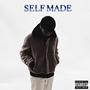 SELF MADE (Explicit)