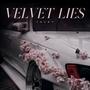 VELVET LIES