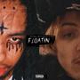 Floatin' (feat. Young Wodae) [Explicit]