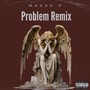 Problem Remix (Explicit)