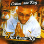 The Come Up (Explicit)