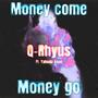 MONEY come MONEY go (Demo version ) [Explicit]