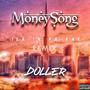 ILA Presents: Money Song Tropical Mix (feat. Doller) [Explicit]