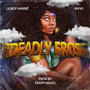 Deadly Eros (Explicit)