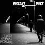 Distant Dayz (feat. CalcKnowledge & Terrell Edmunds) [Remix]