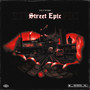 Street Epic (Explicit)