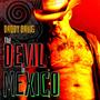 The Devil In Mexico