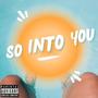 So Into You (feat. Sunny Tha Juice, Gem Hoe, Cix Keyz, Hugo Strange, Myti & JClassik) [Explicit]