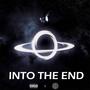 Into the End (Explicit)