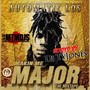 Makin Me Major (The Mixtape) [Explicit]