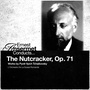 Ernest Asermet Conducts... The Nutcracker, Op. 71