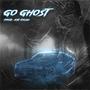 Go Ghost (Explicit)