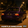 Hustle Dreams (Explicit)