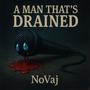 A Man Thats Drained (Explicit)
