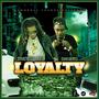 Loyalty (feat. Shorto) [Explicit]