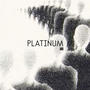 PLATINUM (Explicit)