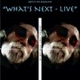 What's Next (Live)