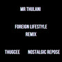 Foreign Lifestyle (Remix)