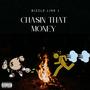 Chasin that Money (Explicit)