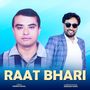 Raat Bhari