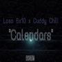 Calenders (feat. loso 6x10) [Explicit]