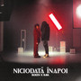 Niciodata inapoi (from 