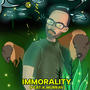 Immorality (feat. K. Murray)