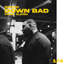 Down Bad (Explicit)