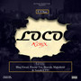 Loco (Remix) [Explicit]