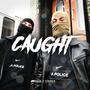 Caught (feat. Nank) [Explicit]