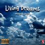 Living Dreams (Explicit)