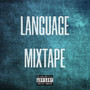 Language Mixtape (Explicit)