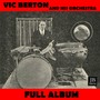 Vic Berton and His Orchestra Full Album: A Smile Will Go A Long, Long Way 2. Blue 3. Dardanella 4. Devil's Kitchen 5. Imitations of You 6. In Blinky Winky Chinky Chinatown 7. I've Been Waiting All Winter (For A Summer Night Like This) 8. Jealous 9. Loneso