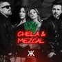 Chela y Mezcal Popurrí: La Primera Cita / Borracho de Amor / Através del Vaso / Te Hubieras Ido Antes / Te Presumo / Hablame de Ti / Nothing Else Matters / Ella Baila Sola / Terrenal