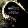 El Manifiesto Desastre (Explicit)