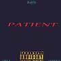 Patient (feat. Nasih Say)