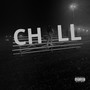 Chill (Explicit)