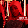 High on You (Explicit)